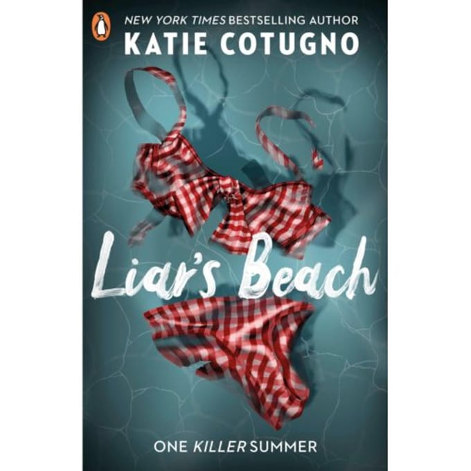 Liar's Beach - Liar's Beach - Katie Cotugno