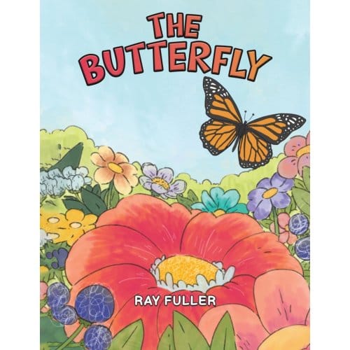 The Butterfly - Fuller, Ray