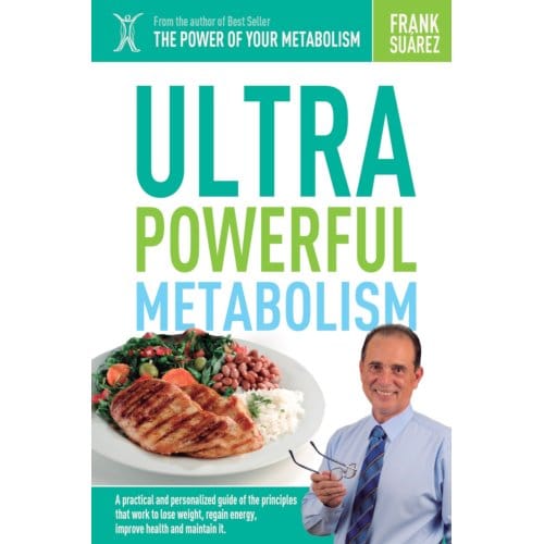 Ultra Powerful Metabolism - Frank Suárez
