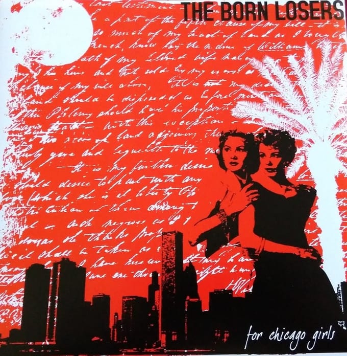 Born Losers - For Chicago Girls (7" Single)