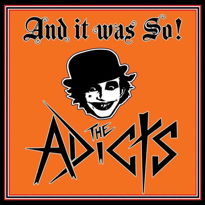 And It Was So! - The Adicts