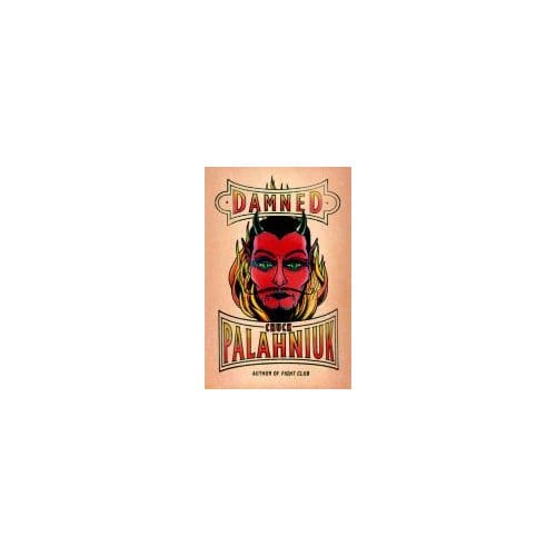 Damned - Chuck Palahniuk