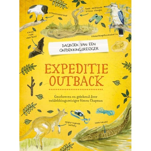 Expeditie Outback - Dagboek Van Een Ontdekkingsreiziger - Simon Chapman