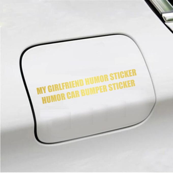 Bumpersticker - My Girlfriend Humor Sticker - 3,5 X 20,6 - Goud