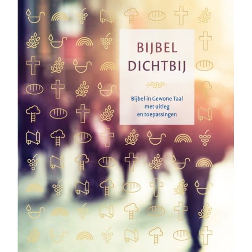 Bijbel Dichtbij