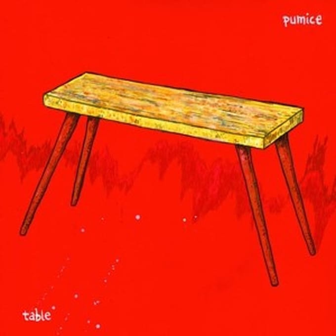 Pumice - Table (LP)