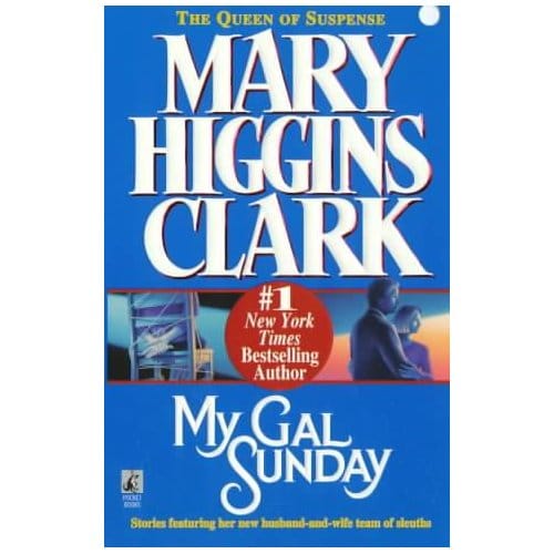My Gal Sunday - Mary Higgins Clark