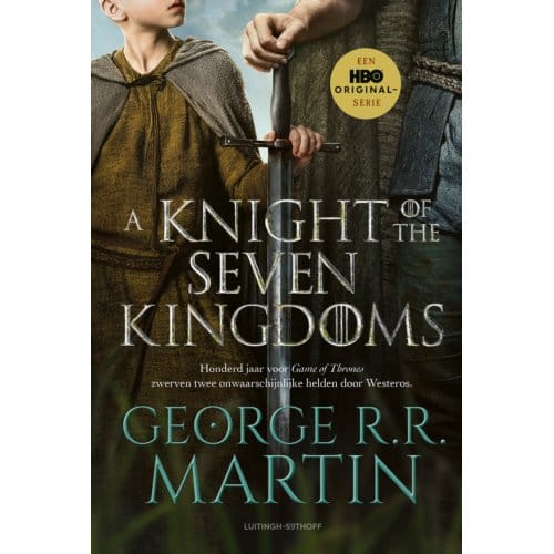 A Knight Of The Seven Kingdoms - Het Lied Van Ijs En Vuur - George R.R. Martin