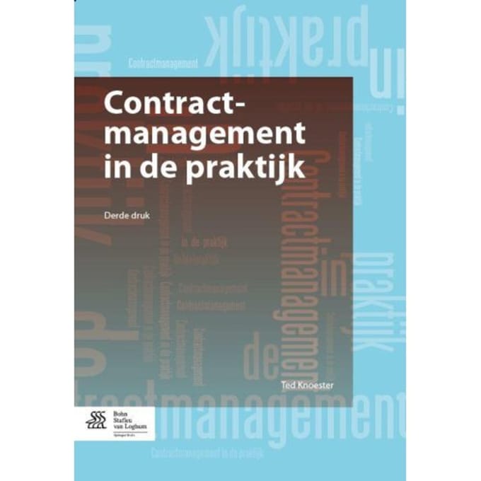 Contractmanagement In De Praktijk - Ted Knoester
