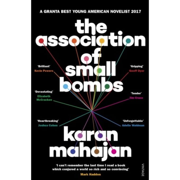 The Association Of Small Bombs - Karan Mahajan
