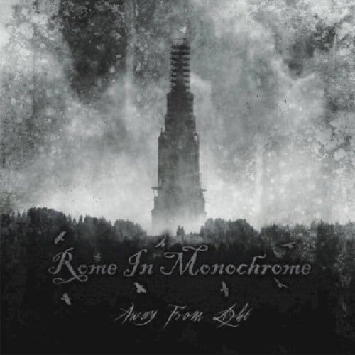 Away From Light - Rome In Monochrome