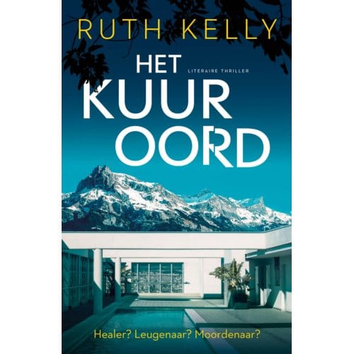 Het Kuuroord - Ruth Kelly