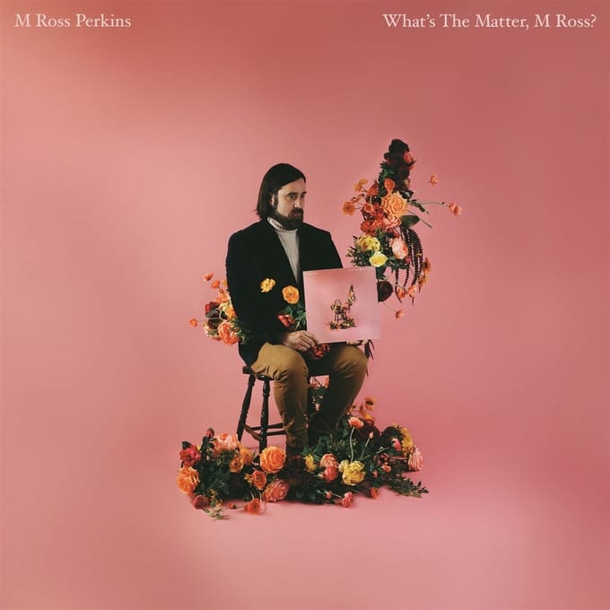 M Ross Perkins - What's The Matter, M Ross? (LP)