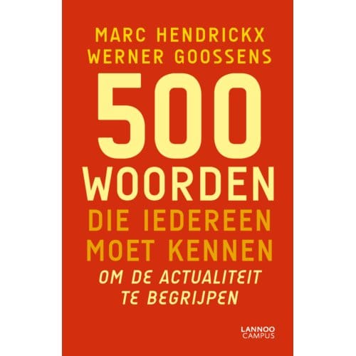 500 Woorden Die Iedereen Moet Kennen - Marc Hendrickx