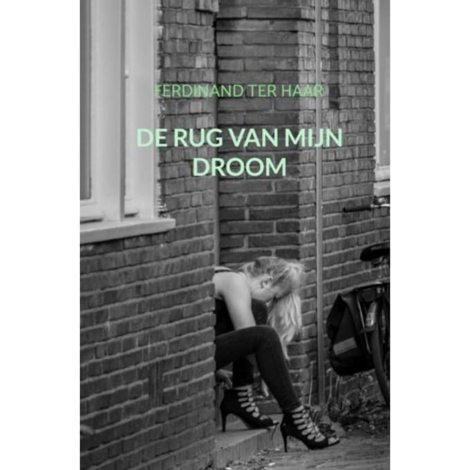 De Rug Van Mijn Droom - Ferdinand Ter Haar