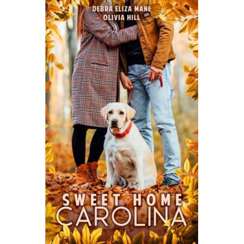 Sweet Home Carolina - Olivia Hill