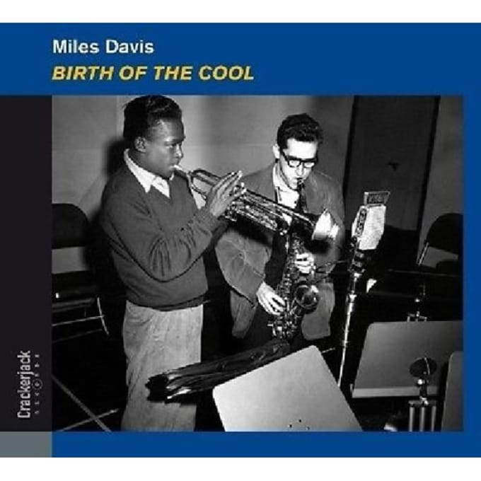 Birth Of The Cool - Miles Davis