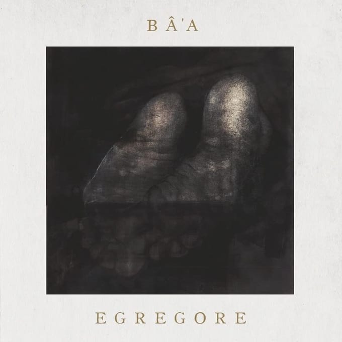 Bâ'a - Egrégore (CD)