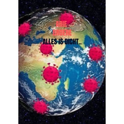 Alles Is Dicht.. - Arie Broere