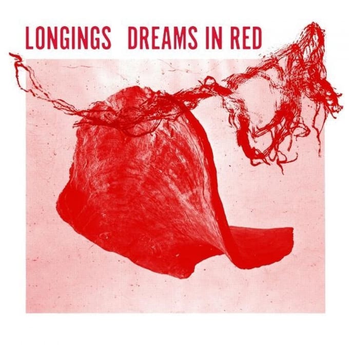 Dreams In Red - Longings