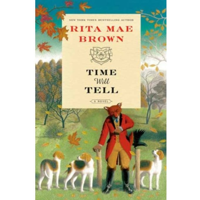 Time Will Tell - Rita Mae Brown