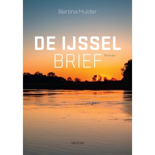 De Ijsselbrief - Bertina Mulder