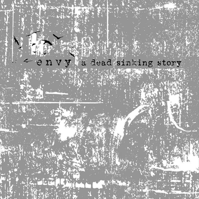 A Dead Sinking Story - Envy