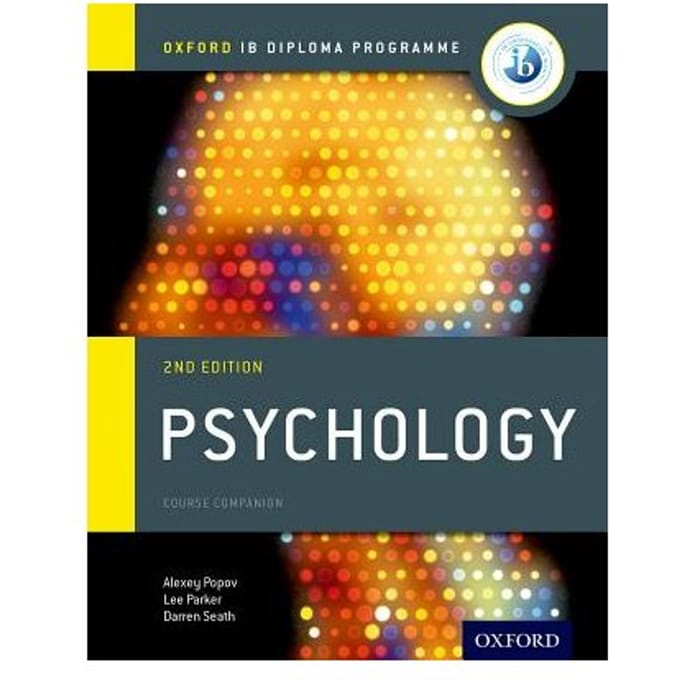 Oxford Ib Diploma Programme: Psychology Course Companion - Popov, Alexey