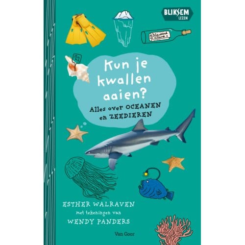 Kun Je Kwallen Aaien? - Bliksemlezen - Esther Walraven