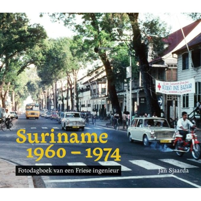 Suriname 1960-1974 - Jan Sjaarda