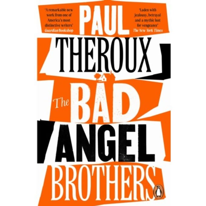 The Bad Angel Brothers - Paul Theroux