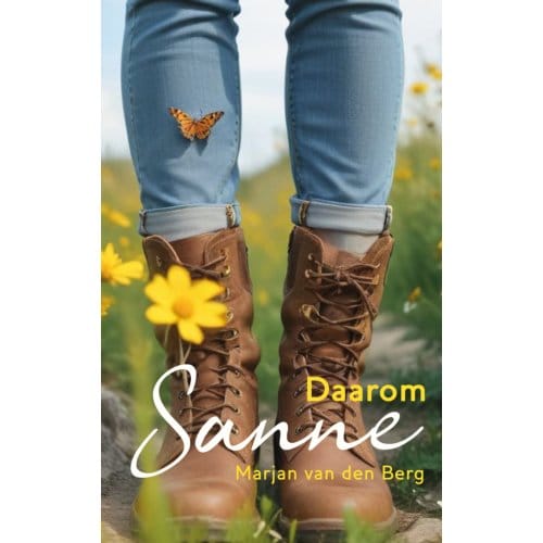 Daarom Sanne - Marjan van den Berg