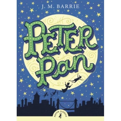 Peter Pan - Puffin Classics - J M Barrie
