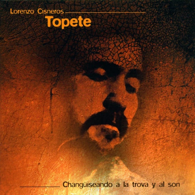 Lorenzo Cisneros - Topete (CD)