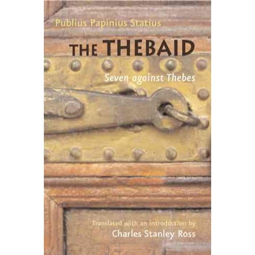The thebaid - Publius Papinius Statius