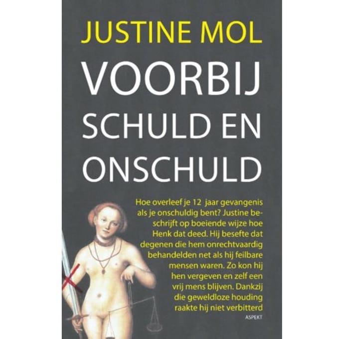 Voorbij Schuld En Onschuld - Justine Mol