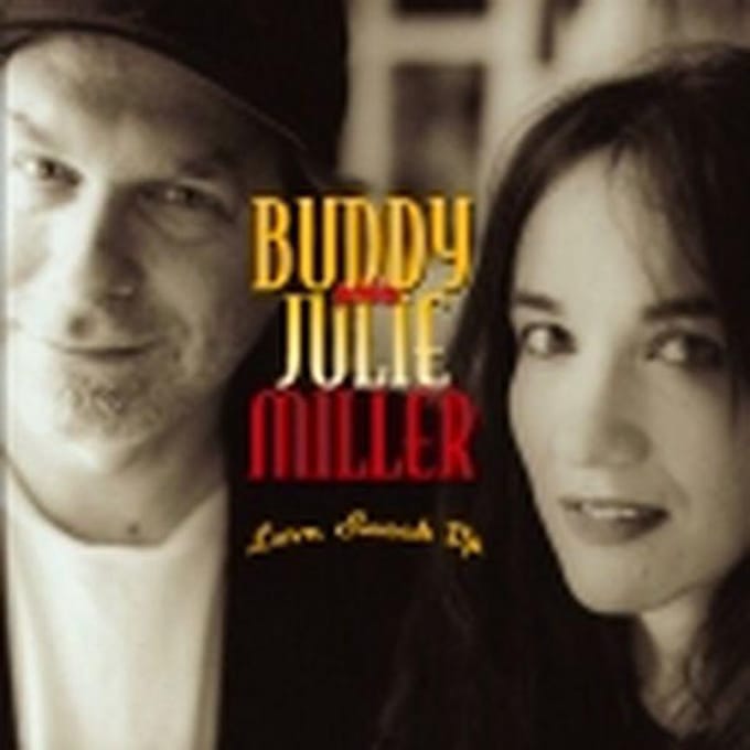 Love Snuck Up - Buddy Miller