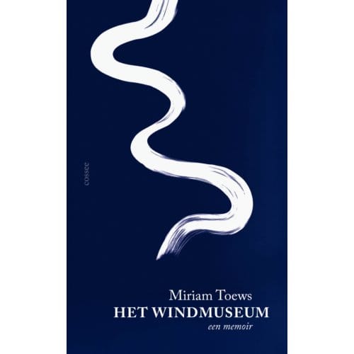 Het Windmuseum - Miriam Toews