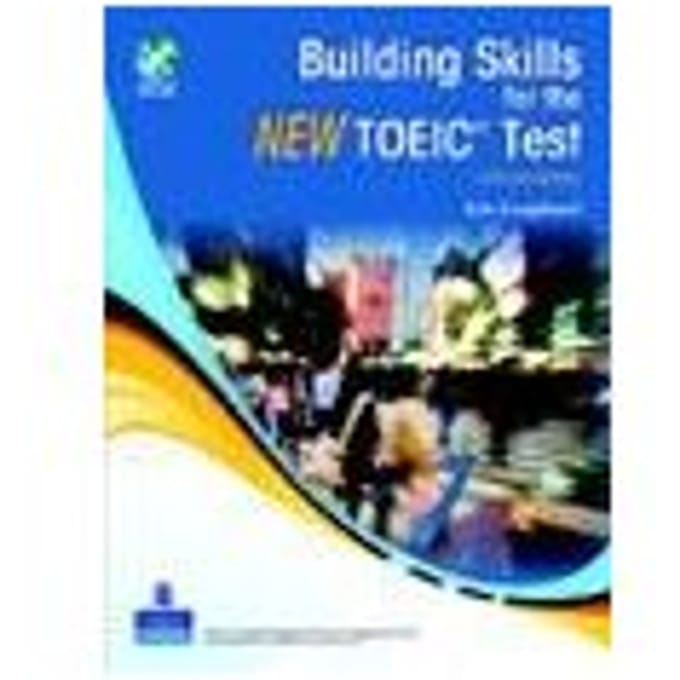 Building Skills For The New Toeic Test - Lin Lougheed