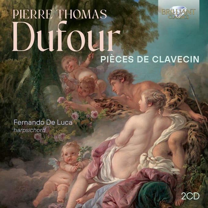 Fernando De Luca - Dufour: Pièces De Clavecin (2 CD)