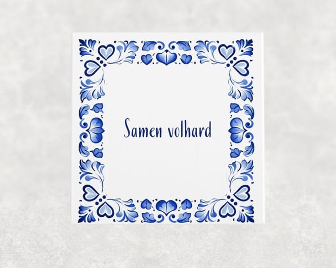 Spreuk tegel 15x15 cm Samen volhard