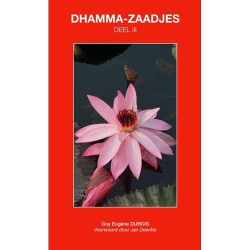 Dhamma-Zaadjes - Guy Eugène Dubois