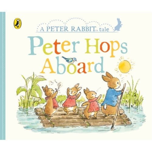 Peter Rabbit Tales: Peter Hops Aboard - Peter Rabbit Tales - Beatrix Potter