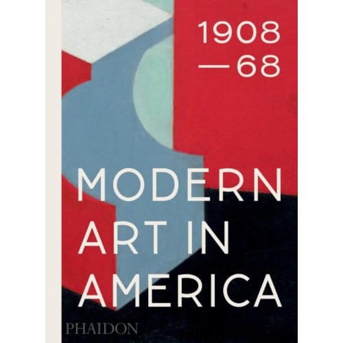 Modern Art In America 1908-68 - Agee, William C.