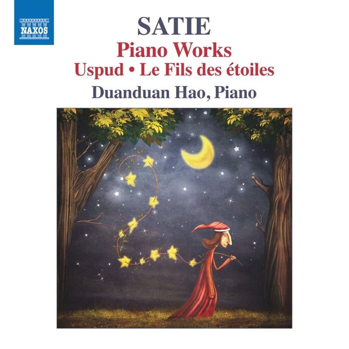 Duanduan Hao - Satie: Piano Works | Uspud | Le Fils Des Etoiles (CD)