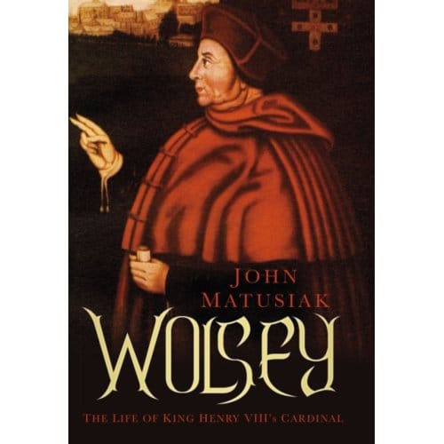 Wolsey - John Matusiak