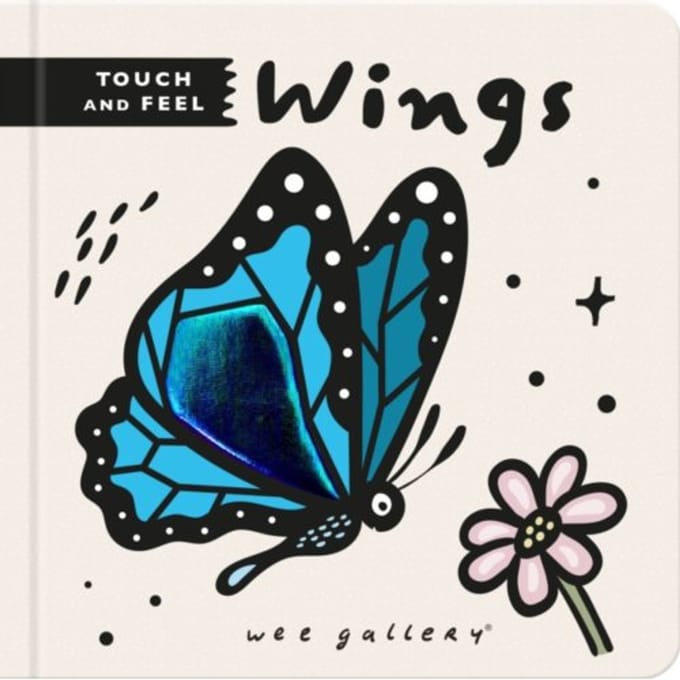Wee Gallery Touch And Feel: Wings - Wee Gallery Touch-And-Feel