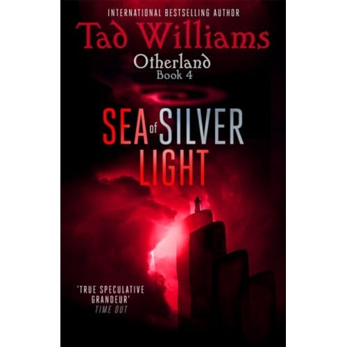 Sea Of Silver Light - Otherland - Tad Williams
