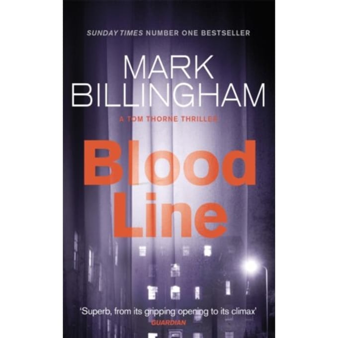 Bloodline - Tom Thorne Novels - Mark Billingham