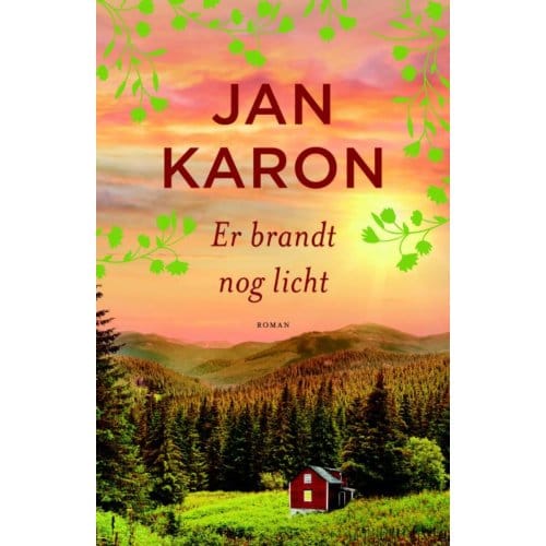 Er Brandt Nog Licht - Welkom In Mitford - Jan Karon